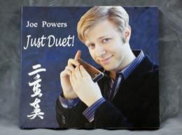 Just Duet! [Joe Powers]