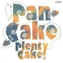 【PAN CAKE/(大塚 雄一)】 Plenty Cake!